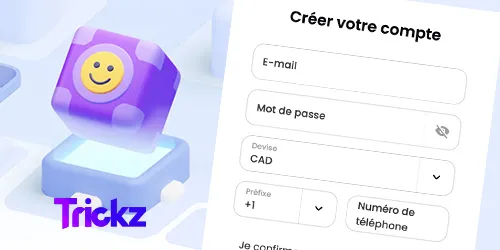 s’inscrire sur le casino en ligne Trickz